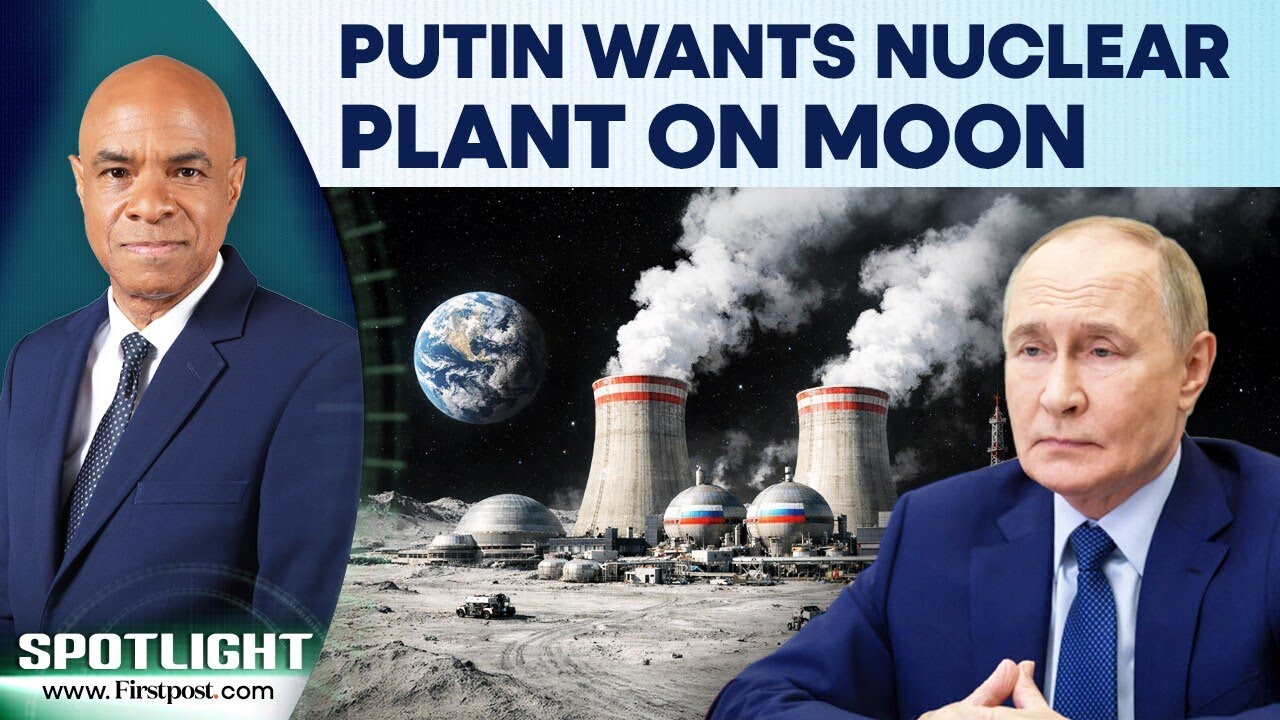 Russia Plans Nuclear Power Plant To Support Permanent Moon Base By 2036  | Spotlight | N18G