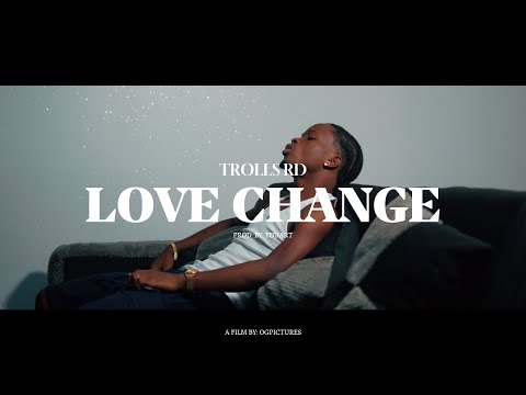 TROLLS RD - LOVE CHANGE | Official Music Video | Prod by Eduart