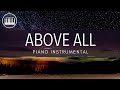 ABOVE ALL (MICHAEL W. SMITH) | PIANO INSTRUMENTAL WITH LYRICS BY ANDREW POIL | PIANO COVER