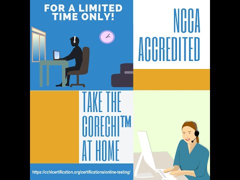 Tips for Taking CCHI's CoreCHI™ Healthcare Interpreter Certification Exam Online, at Home