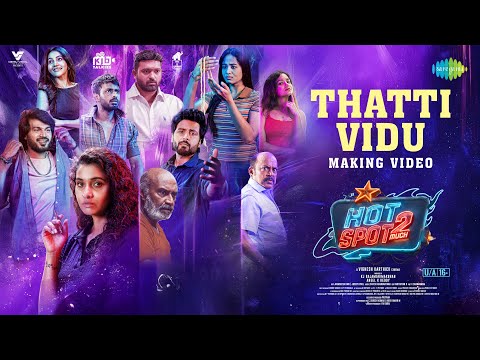 Thatti Vidu | Hotspot 2 Much | Vignesh Karthick | Satish Raghunathan | Velmurugan — Hot Spot 2 Much