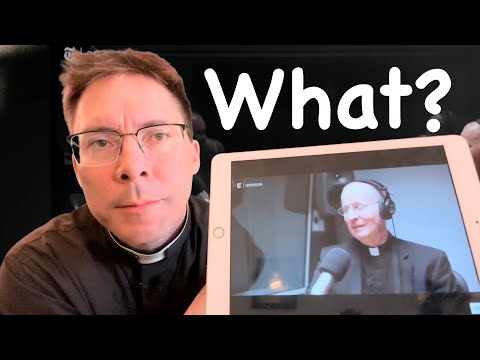 Fr. James Martin Was Advising Pope Francis? - Fr. Mark Goring, CC