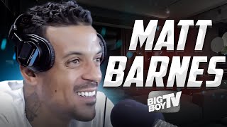 Matt Barnes On Relationships - NBA - Floyd Mayweather - Basketball Camp - Full Interview - BigBoyTV