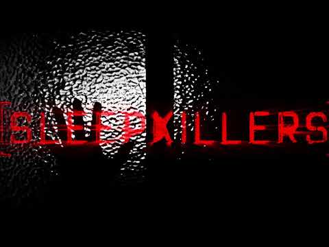 SLEEPKILLERS - 2018