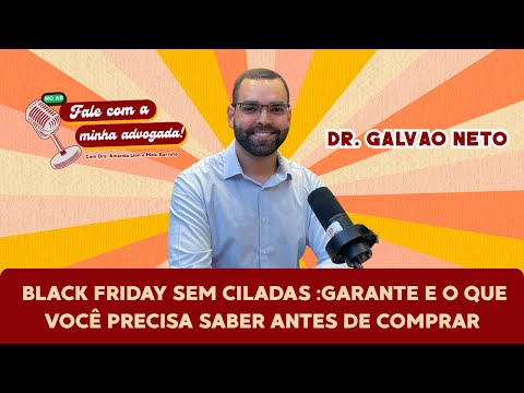 Black Friday sem golpe: seus direitos e como evitar a “black fraude” | Fale com Minha Advogada