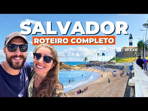 O que fazer em SALVADOR? COM PREÇOS (Onde comer, melhores passeios, hospedagem e dicas)