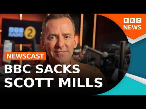 BBC sacks radio presenter Scott Mills after allegations over "historic relationship" | BBC Newscast