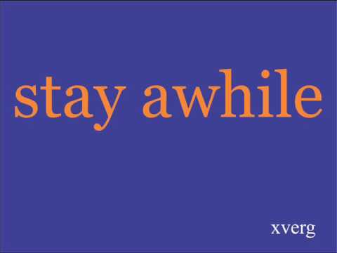 stay awhile   the bells