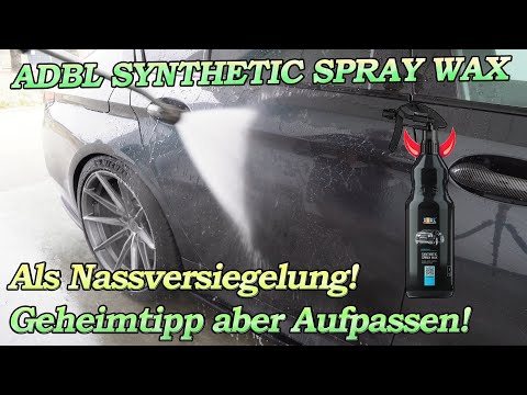 THIS IS A REAL DEVIL'S THING! ADBL SYNTHETIC SPRAY WAX AS A WET SEALANT! CAUTION!