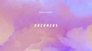 Wahlstedt - Dreamers video