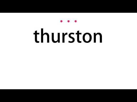 How to pronounce thurston - Vocab Today