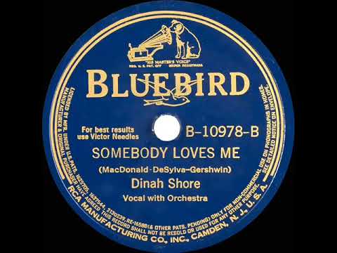 1940 Dinah Shore - Somebody Loves Me
