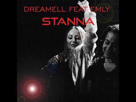 Dreamell feat Emly - Stanna