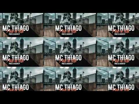 Mc Thiago do bds -Piloto de Teste (Prod. Dj Jadson Sp )