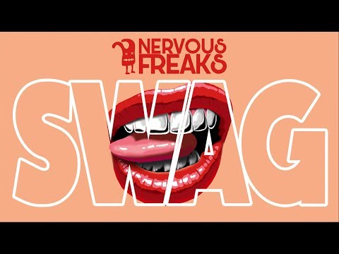 Nervous Freaks / Swag (Original Mix)