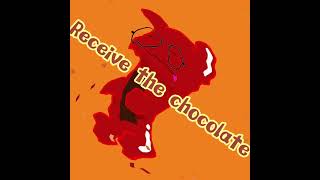 #オリジナル曲 Receive the chocolate