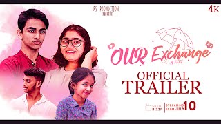 OUR EXCHANGE OFFICIAL  TRAILER 2K | HINDI WEBSERIES | RANJITH | SKANDHA | KAVANA |