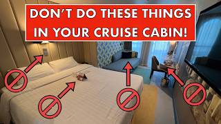 15 Things You Must NEVER DO in ANY Cruise Ship Cabin!
