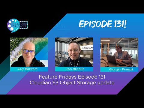 Feature Friday Episode 131 - Cloudian S3 Object Storage update
