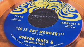 Durand Jones &amp; The Indications - Is It Any Wonder?