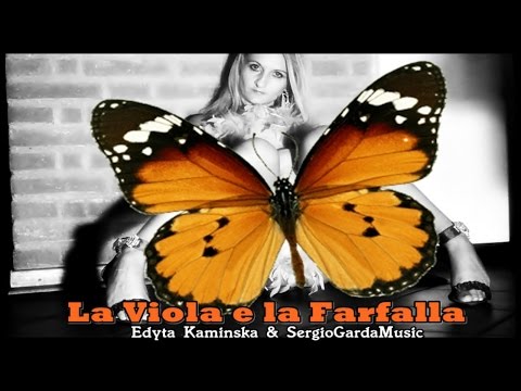Sergiogardamusic & Edyta Kaminska - La viola e la farfalla (cumbia 2015) | GALLETTI BOSTON