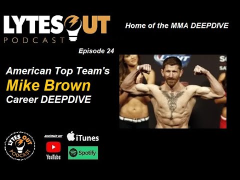 Mike Brown MMA Career - Ep 24 / #ufc