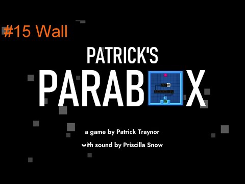Patrick's Parabox full Walkthrough : Wall (15)