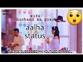 Aalha Status Very Romantic WhatsApp Status Aalha M