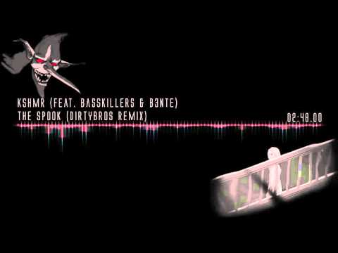 KSHMR feat. Basskillers & B3nte - The Spook (DirtyBros Remix)
