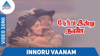 Netru Indru Naalai Tamil Movie Songs  Innoru Vaana