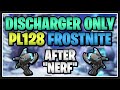 DISCHARGER ONLY FROSTNITE! - 2023 PL128 Frostnite