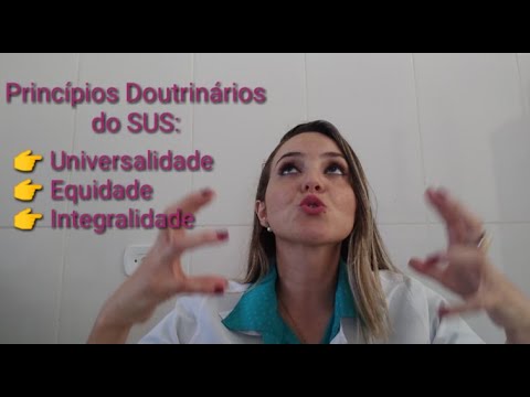 Entendendo o SUS - Princípios Doutrinários