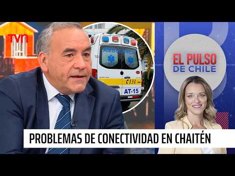 Problemas de conectividad en Chaitén y la región de Los Lagos: un desafío pendiente | 24 Horas