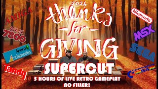 Thanks-For-Giving 2024 SUPERCUT! FIVE Hours of Live Retro Gameplay! MSX,Amiga,C64,Archemedes & more!