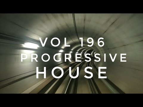 Vol 196 - Progressive House (122-126 BPM) [No ads]