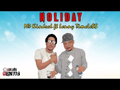 MD Kindred Ft. Timeless - Holiday - June 2018