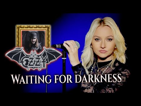 Waiting For Darkness - Ozzy Osbourne (Alyona)