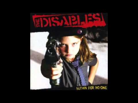 The Disables - I Can't Get a Job Cause I Don't Have a Gun