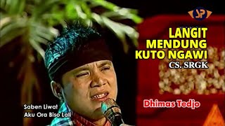 Download lagu DHIMAS TEDJO - LANGIT MENDUNG KUTO NGAWI (LIRIK)  LIVE CAMPURSARI PENDOPO KANG TEDJO mp3