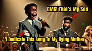 POOR Boy SINGS at Talent Show To Save Mom—Unaware the JUDGE Is His FATHER!