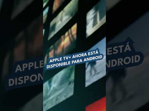 La aplicación de Apple TV+ ya está disponible en Android