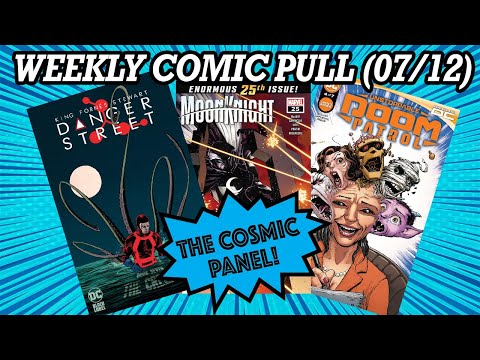 Moon Knight, Unstoppable Doom Patrol, & More! - Weekly Comic Pull (07/12) Episode #44