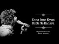 Enna Sona Arijit Singh Lyrics LyricSsoul