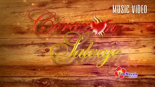 CORAZÓN SALVAJE | &quot;Me enamoré de tí&quot; MUSIC VIDEO