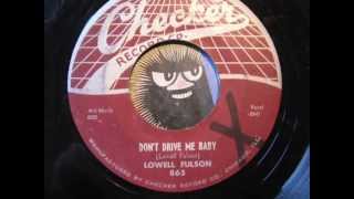 Lowell Fulson - Don´t Drive Me