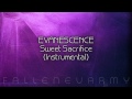 Evanescence - Sweet Sacrifice (Instrumental ...