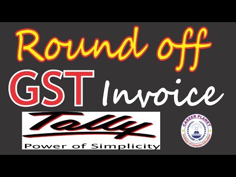 Tally ERP 9-How To Round off Invoice Value with GST Part-8 (Hindi)|Learn GST Accounting in Tally Video