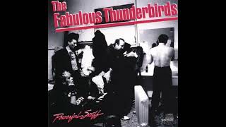 The Fabulous Thunderbirds - Powerful Stuff
