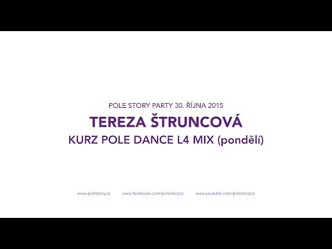 TEREZA ŠTRUNCOVÁ – KURZ POLE DANCE L4 MIX (pondělí)