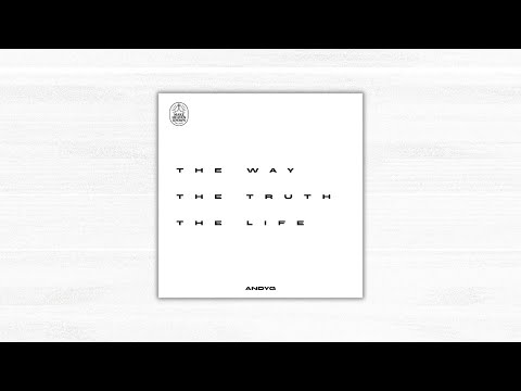 AndyG - The Way, The Truth, The Life (Lyric Video)